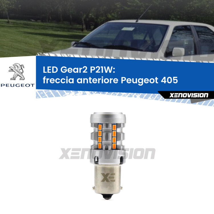 FINE SERIE: NO GARANZIA <strong>Freccia Anteriore LED no-spie per Peugeot 405</strong>  1987 - 1997. Lampada <strong>P21W</strong> modello Gear2 no Hyperflash.