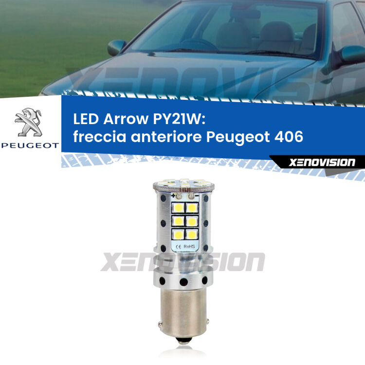 <strong>Freccia Anteriore LED no-spie per Peugeot 406</strong>  1995 - 2004. Lampada <strong>PY21W</strong> modello top di gamma Arrow.