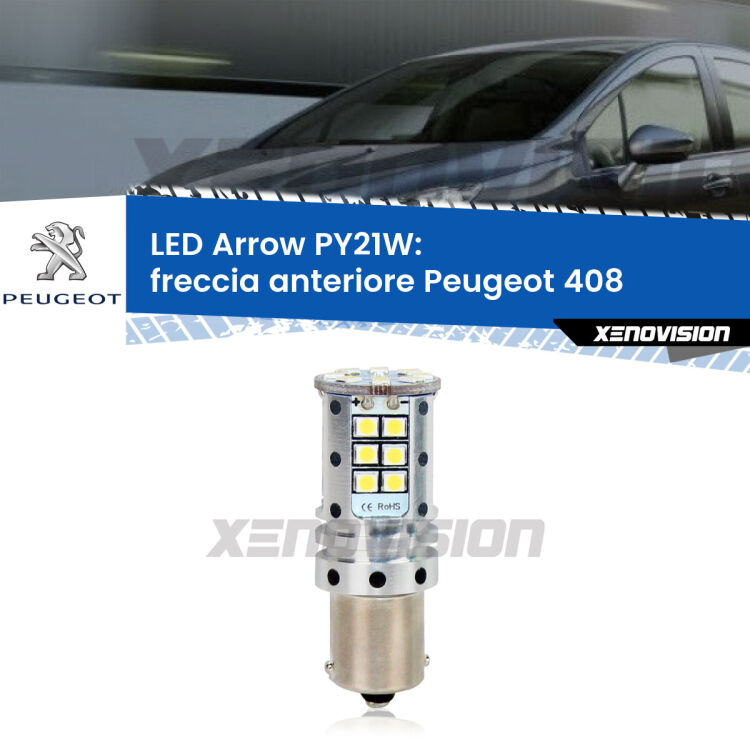 <strong>Freccia Anteriore LED no-spie per Peugeot 408</strong>  2010 in poi. Lampada <strong>PY21W</strong> modello top di gamma Arrow.