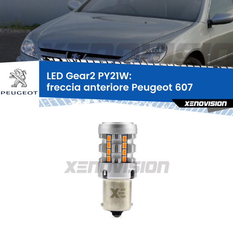 FINE SERIE: NO GARANZIA <strong>Freccia Anteriore LED no-spie per Peugeot 607</strong>  2000 - 2010. Lampada <strong>PY21W</strong> modello Gear2 no Hyperflash.