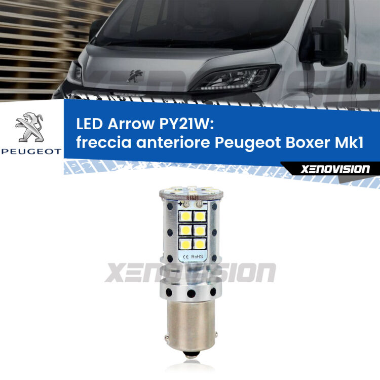 <strong>Freccia Anteriore LED no-spie per Peugeot Boxer</strong> Mk1 1994 - 2002. Lampada <strong>PY21W</strong> modello top di gamma Arrow.