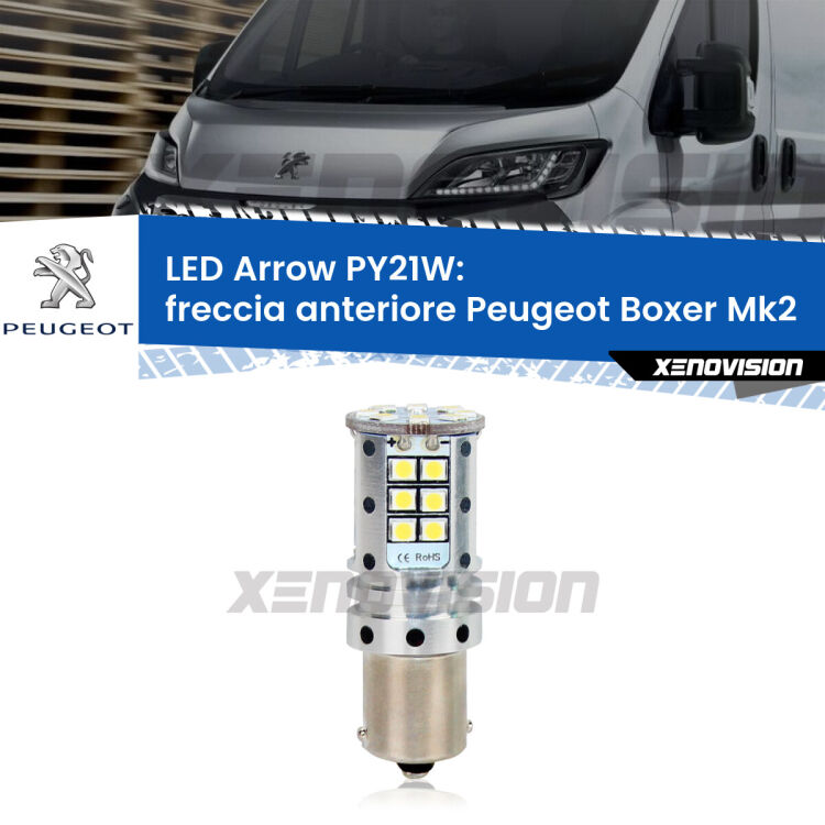 <strong>Freccia Anteriore LED no-spie per Peugeot Boxer</strong> Mk2 2002 - 2005. Lampada <strong>PY21W</strong> modello top di gamma Arrow.