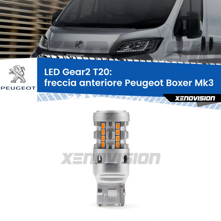 FINE SERIE: NO GARANZIA <strong>Freccia Anteriore LED no-spie per Peugeot Boxer</strong> Mk3 2014 in poi. Lampada <strong>T20</strong> modello Gear2 no Hyperflash.