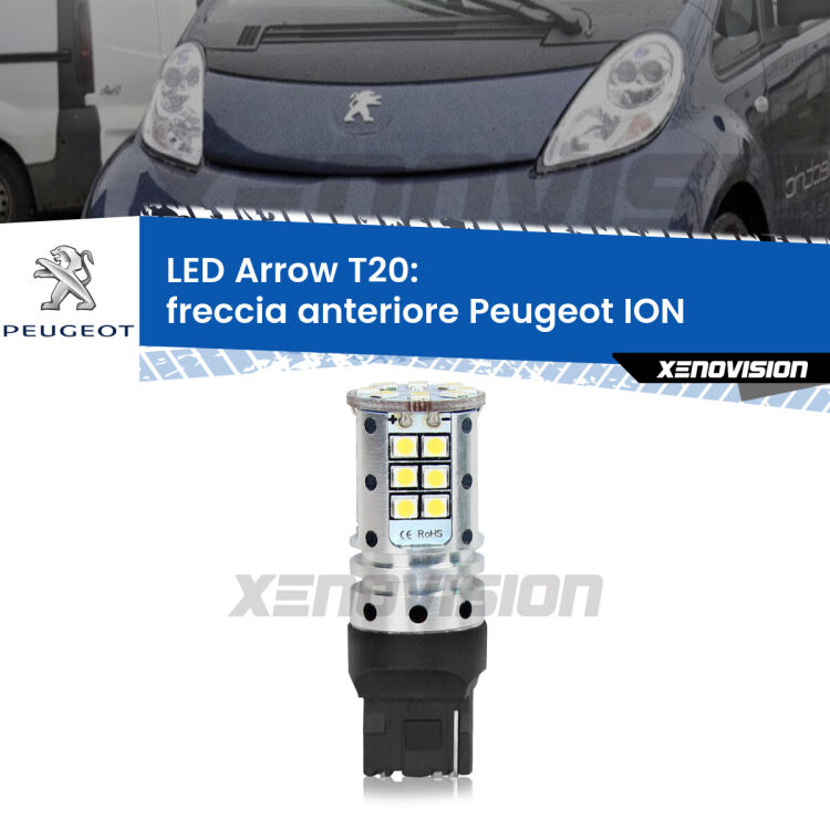 <strong>Freccia Anteriore LED no-spie per Peugeot ION</strong>  2010 - 2019. Lampada <strong>T20</strong> no Hyperflash modello Arrow.