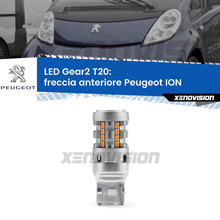 FINE SERIE: NO GARANZIA <strong>Freccia Anteriore LED no-spie per Peugeot ION</strong>  2010 - 2019. Lampada <strong>T20</strong> modello Gear2 no Hyperflash.