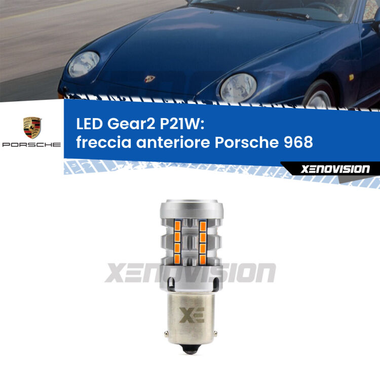 FINE SERIE: NO GARANZIA <strong>Freccia Anteriore LED no-spie per Porsche 968</strong>  1991 - 1995. Lampada <strong>P21W</strong> modello Gear2 no Hyperflash.