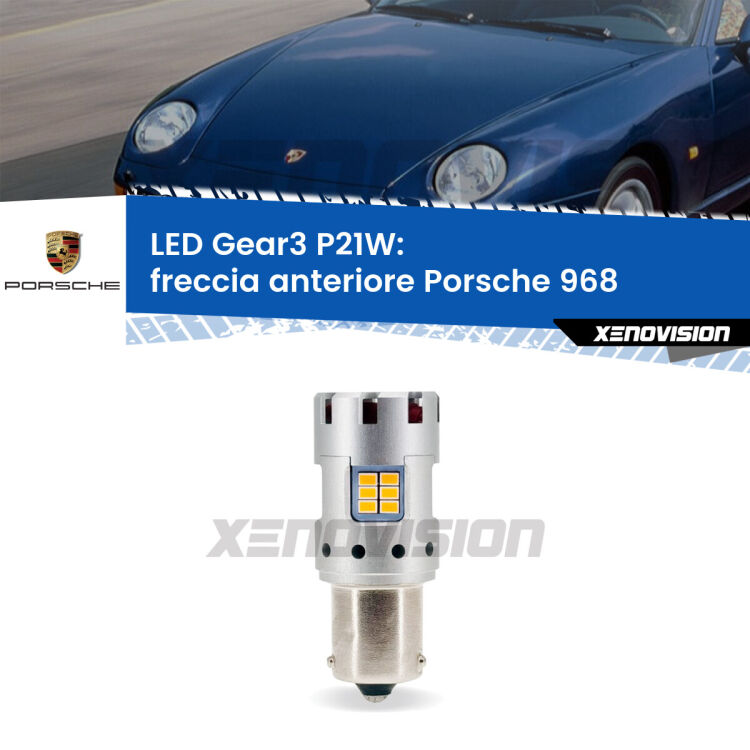 <strong>Freccia Anteriore LED no-spie per Porsche 968</strong>  1991 - 1995. Lampada <strong>P21W</strong> modello Gear3 no Hyperflash, raffreddata a ventola.