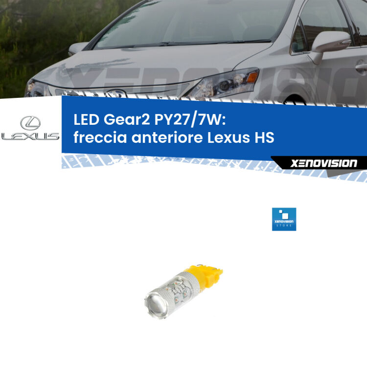 <strong>Freccia Anteriore LED per Lexus HS</strong>  2009 - 2018. Lampada <strong>PY27/7W</strong> non canbus.