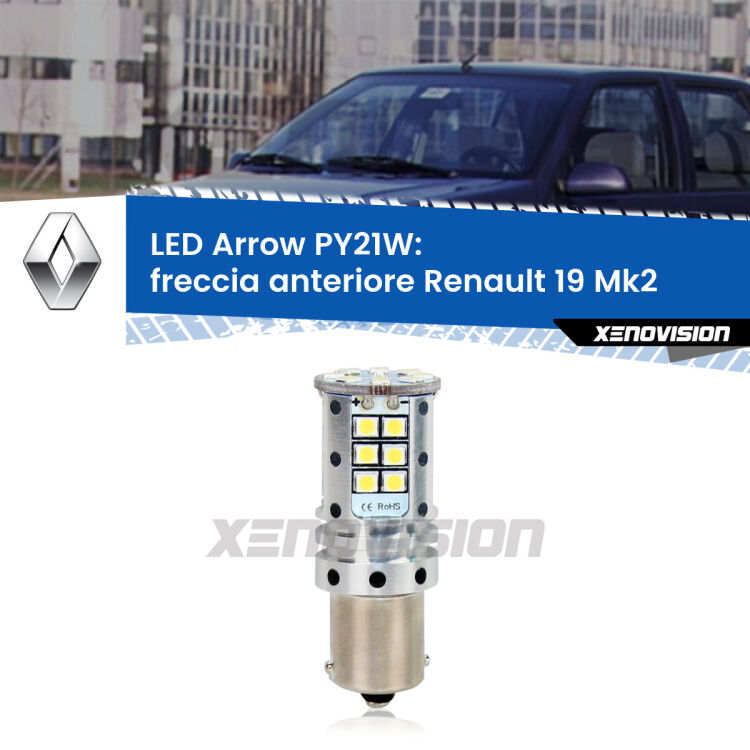 <strong>Freccia Anteriore LED no-spie per Renault 19</strong> Mk2 1992 - 1995. Lampada <strong>PY21W</strong> modello top di gamma Arrow.