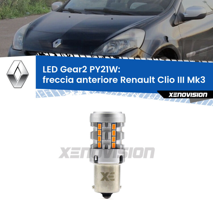 FINE SERIE: NO GARANZIA <strong>Freccia Anteriore LED no-spie per Renault Clio III</strong> Mk3 2005 - 2011. Lampada <strong>PY21W</strong> modello Gear2 no Hyperflash.