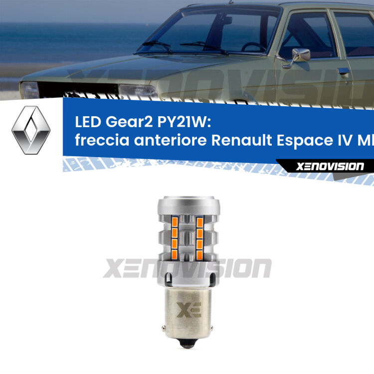 FINE SERIE: NO GARANZIA <strong>Freccia Anteriore LED no-spie per Renault Espace IV</strong> Mk4 2002 - 2015. Lampada <strong>PY21W</strong> modello Gear2 no Hyperflash.