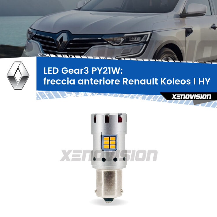 <strong>Freccia Anteriore LED no-spie per Renault Koleos I</strong> HY 2006 - 2015. Lampada <strong>PY21W</strong> modello Gear3 no Hyperflash, raffreddata a ventola.