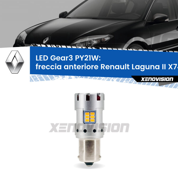 <strong>Freccia Anteriore LED no-spie per Renault Laguna II</strong> X74 2000 - 2006. Lampada <strong>PY21W</strong> modello Gear3 no Hyperflash, raffreddata a ventola.