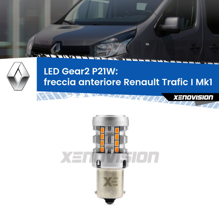 FINE SERIE: NO GARANZIA <strong>Freccia Anteriore LED no-spie per Renault Trafic I</strong> Mk1 1980 - 2000. Lampada <strong>P21W</strong> modello Gear2 no Hyperflash.