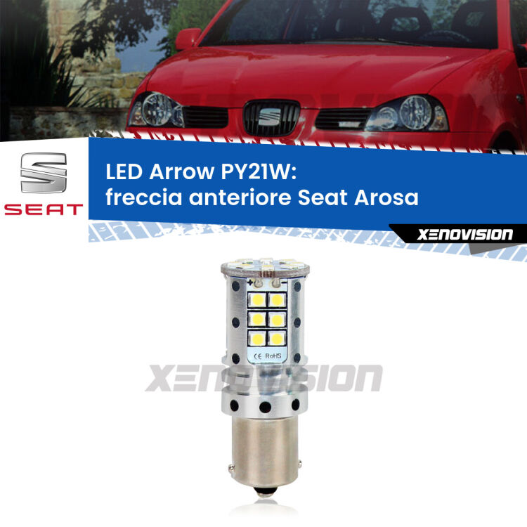 <strong>Freccia Anteriore LED no-spie per Seat Arosa</strong>  1997 - 2004. Lampada <strong>PY21W</strong> modello top di gamma Arrow.