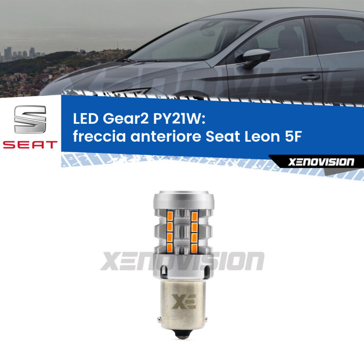 FINE SERIE: NO GARANZIA <strong>Freccia Anteriore LED no-spie per Seat Leon</strong> 5F 2012 in poi. Lampada <strong>PY21W</strong> modello Gear2 no Hyperflash.