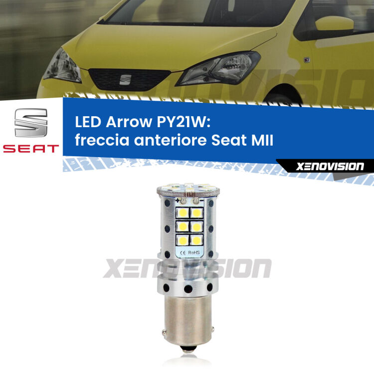 <strong>Freccia Anteriore LED no-spie per Seat MII</strong>  2011 - 2021. Lampada <strong>PY21W</strong> modello top di gamma Arrow.