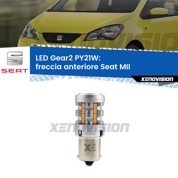 FINE SERIE: NO GARANZIA <strong>Freccia Anteriore LED no-spie per Seat MII</strong>  2011 - 2021. Lampada <strong>PY21W</strong> modello Gear2 no Hyperflash.