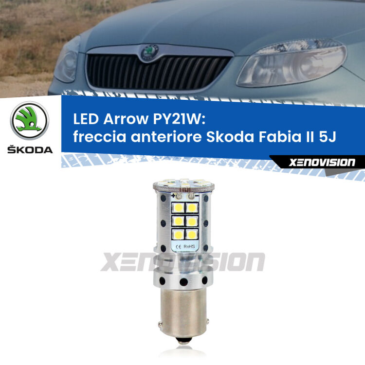 <strong>Freccia Anteriore LED no-spie per Skoda Fabia II</strong> 5J 2006 - 2014. Lampada <strong>PY21W</strong> modello top di gamma Arrow.