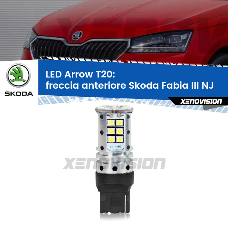 <strong>Freccia Anteriore LED no-spie per Skoda Fabia III</strong> NJ a parabola doppia. Lampada <strong>T20</strong> no Hyperflash modello Arrow.