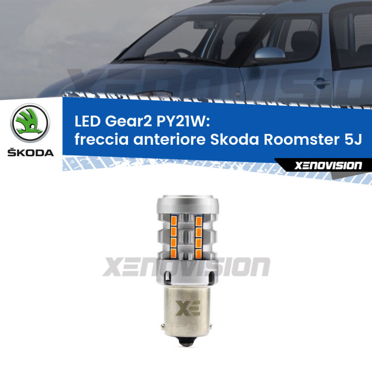 FINE SERIE: NO GARANZIA <strong>Freccia Anteriore LED no-spie per Skoda Roomster</strong> 5J 2006 - 2015. Lampada <strong>PY21W</strong> modello Gear2 no Hyperflash.