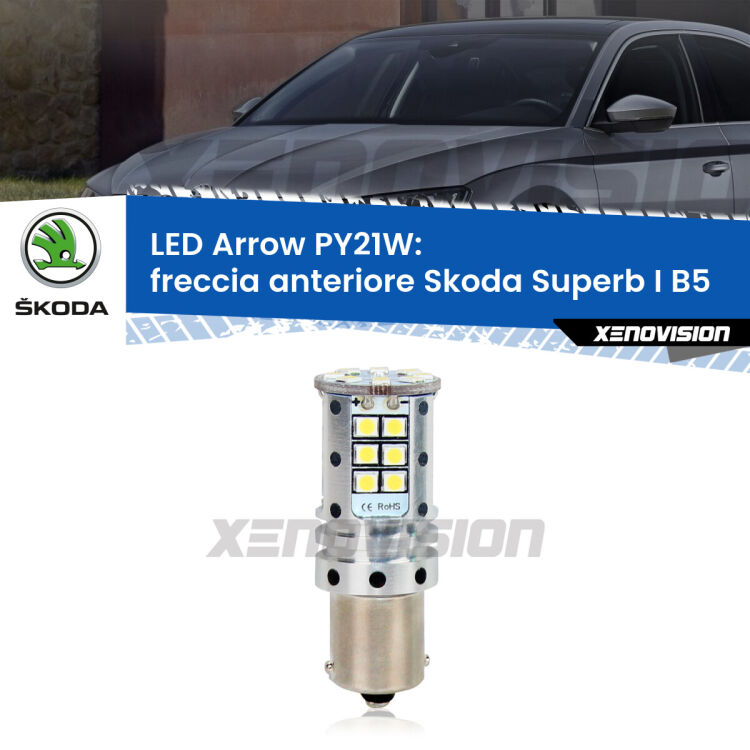 <strong>Freccia Anteriore LED no-spie per Skoda Superb I</strong> B5 2001 - 2008. Lampada <strong>PY21W</strong> modello top di gamma Arrow.