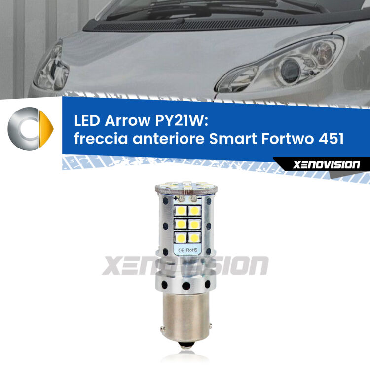 <strong>Freccia Anteriore LED no-spie per Smart Fortwo</strong> 451 2007 - 2014. Lampada <strong>PY21W</strong> modello top di gamma Arrow.