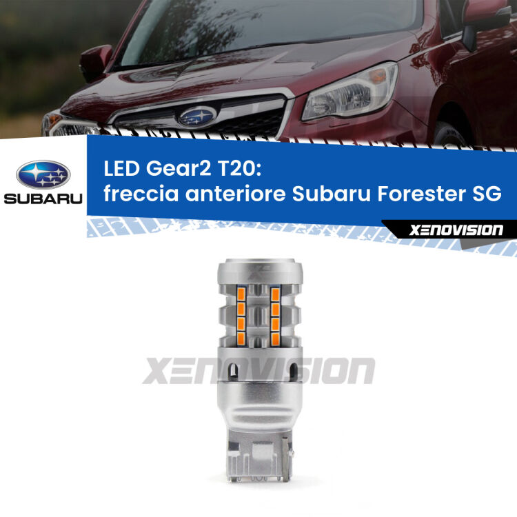 FINE SERIE: NO GARANZIA <strong>Freccia Anteriore LED no-spie per Subaru Forester</strong> SG 2002 - 2012. Lampada <strong>T20</strong> modello Gear2 no Hyperflash.