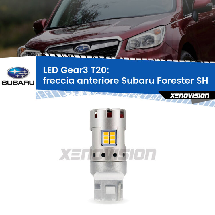 <strong>Freccia Anteriore LED no-spie per Subaru Forester</strong> SH 2008 - 2014. Lampada <strong>T20</strong> modello Gear3 no Hyperflash, raffreddata a ventola.