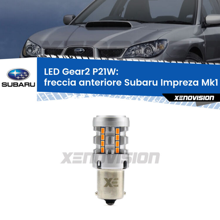 FINE SERIE: NO GARANZIA <strong>Freccia Anteriore LED no-spie per Subaru Impreza</strong> Mk1 1992 - 2000. Lampada <strong>P21W</strong> modello Gear2 no Hyperflash.