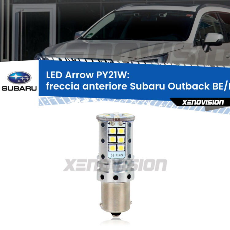 <strong>Freccia Anteriore LED no-spie per Subaru Outback</strong> BE/BH 2000 - 2003. Lampada <strong>PY21W</strong> modello top di gamma Arrow.