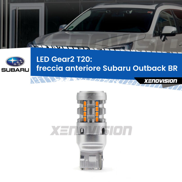 FINE SERIE: NO GARANZIA <strong>Freccia Anteriore LED no-spie per Subaru Outback</strong> BR 2009 - 2014. Lampada <strong>T20</strong> modello Gear2 no Hyperflash.