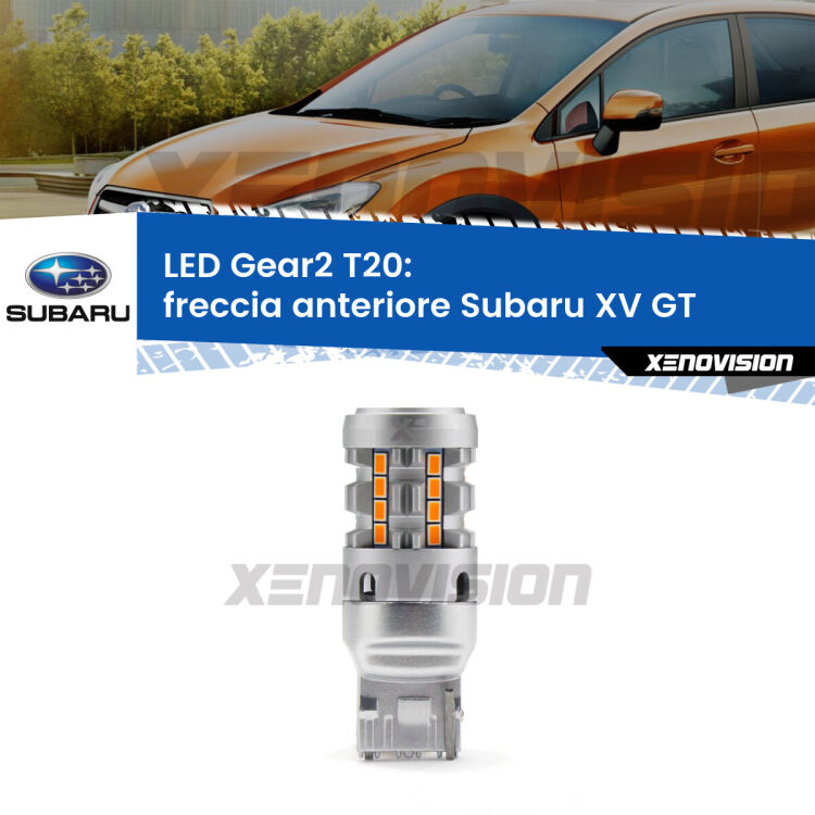 FINE SERIE: NO GARANZIA <strong>Freccia Anteriore LED no-spie per Subaru XV</strong> GT 2017 - 2021. Lampada <strong>T20</strong> modello Gear2 no Hyperflash.