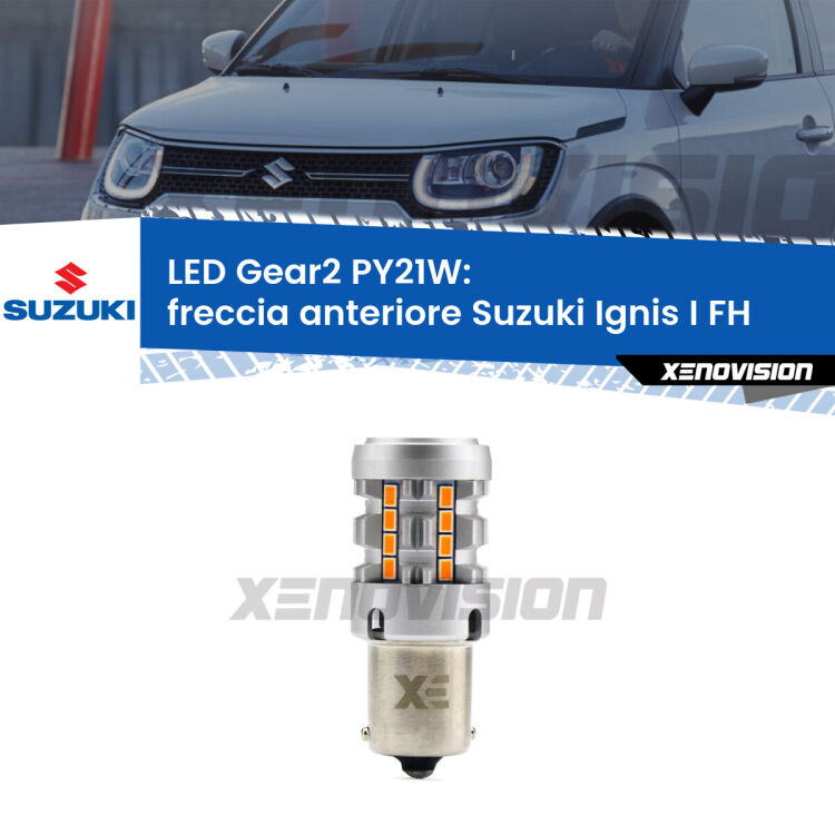 FINE SERIE: NO GARANZIA <strong>Freccia Anteriore LED no-spie per Suzuki Ignis I</strong> FH 2000 - 2005. Lampada <strong>PY21W</strong> modello Gear2 no Hyperflash.