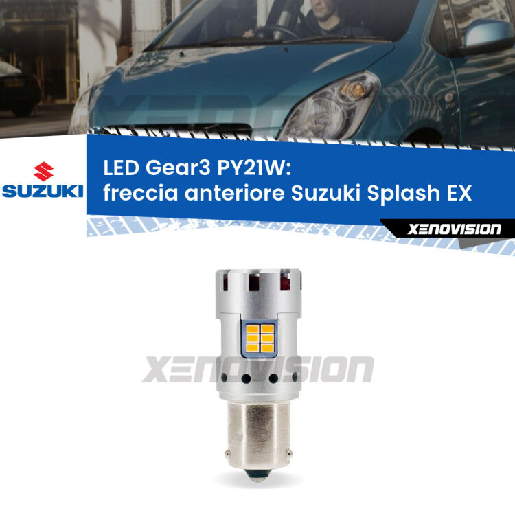 <strong>Freccia Anteriore LED no-spie per Suzuki Splash</strong> EX 2008 in poi. Lampada <strong>PY21W</strong> modello Gear3 no Hyperflash, raffreddata a ventola.