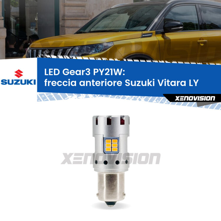 <strong>Freccia Anteriore LED no-spie per Suzuki Vitara</strong> LY 2015 in poi. Lampada <strong>PY21W</strong> modello Gear3 no Hyperflash, raffreddata a ventola.