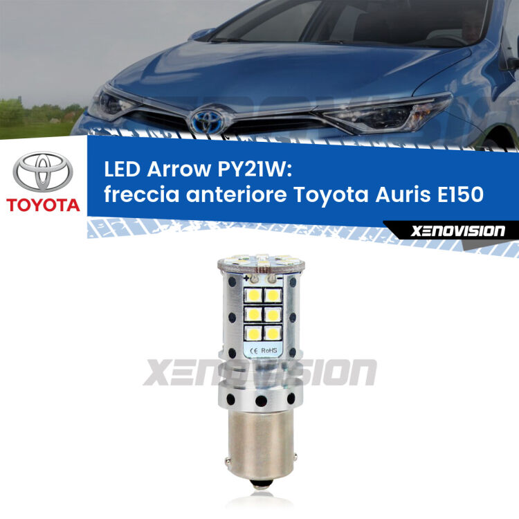 <strong>Freccia Anteriore LED no-spie per Toyota Auris</strong> E150 2006 - 2012. Lampada <strong>PY21W</strong> modello top di gamma Arrow.