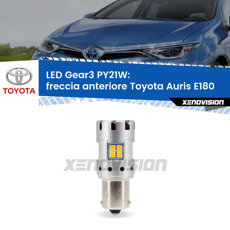 <strong>Freccia Anteriore LED no-spie per Toyota Auris</strong> E180 2012 - 2018. Lampada <strong>PY21W</strong> modello Gear3 no Hyperflash, raffreddata a ventola.