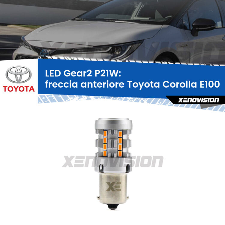 FINE SERIE: NO GARANZIA <strong>Freccia Anteriore LED no-spie per Toyota Corolla</strong> E100 1992 - 1997. Lampada <strong>P21W</strong> modello Gear2 no Hyperflash.