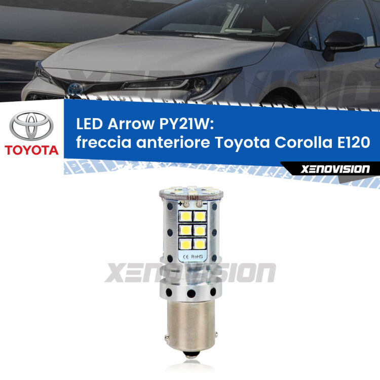 <strong>Freccia Anteriore LED no-spie per Toyota Corolla</strong> E120 2002 - 2007. Lampada <strong>PY21W</strong> modello top di gamma Arrow.