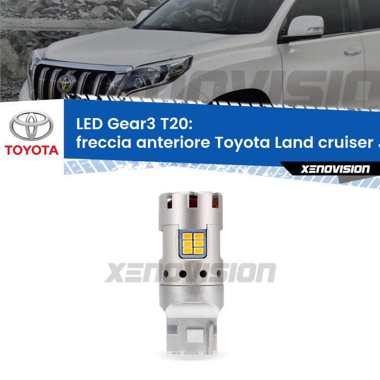 <strong>Freccia Anteriore LED no-spie per Toyota Land cruiser</strong> J200 2007 in poi. Lampada <strong>T20</strong> modello Gear3 no Hyperflash, raffreddata a ventola.