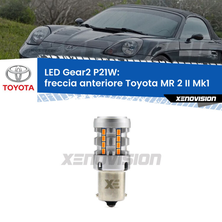 FINE SERIE: NO GARANZIA <strong>Freccia Anteriore LED no-spie per Toyota MR 2 II</strong> Mk1 1989 - 2000. Lampada <strong>P21W</strong> modello Gear2 no Hyperflash.