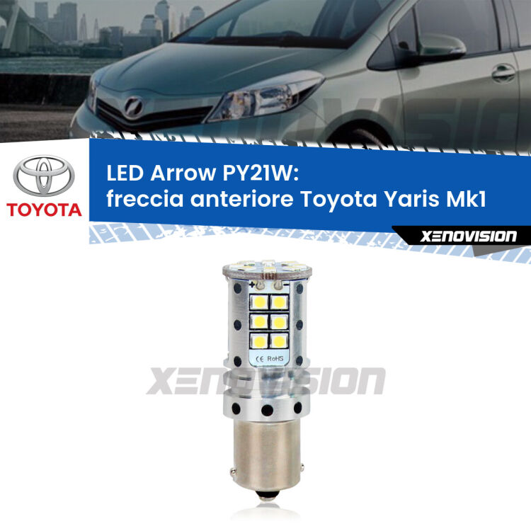 <strong>Freccia Anteriore LED no-spie per Toyota Yaris</strong> Mk1 1999 - 2005. Lampada <strong>PY21W</strong> modello top di gamma Arrow.