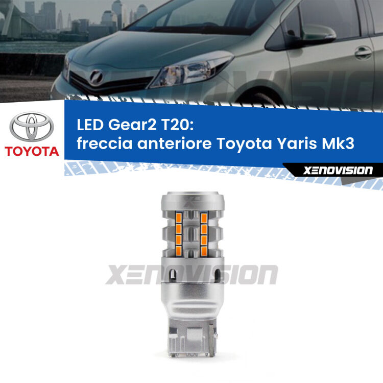 FINE SERIE: NO GARANZIA <strong>Freccia Anteriore LED no-spie per Toyota Yaris</strong> Mk3 TMC. Lampada <strong>T20</strong> modello Gear2 no Hyperflash.