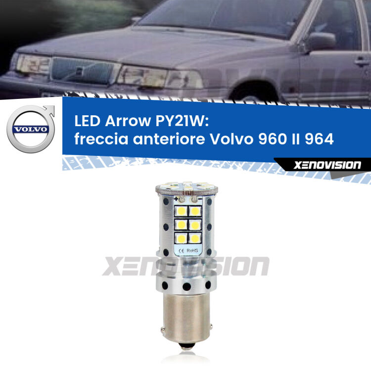 <strong>Freccia Anteriore LED no-spie per Volvo 960 II</strong> 964 1994 - 1996. Lampada <strong>PY21W</strong> modello top di gamma Arrow.