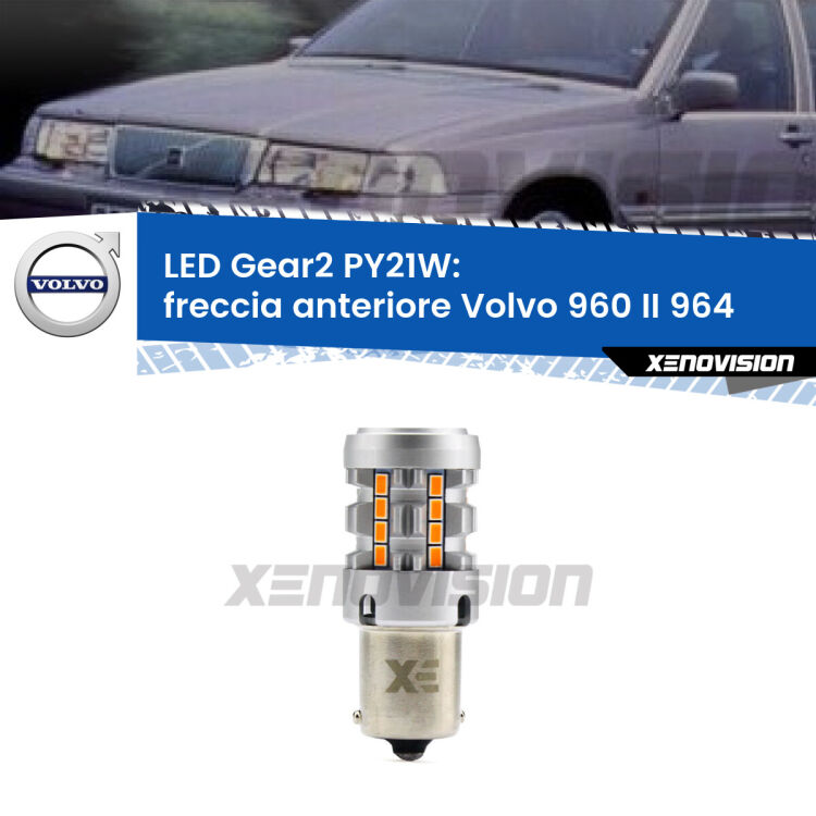 FINE SERIE: NO GARANZIA <strong>Freccia Anteriore LED no-spie per Volvo 960 II</strong> 964 1994 - 1996. Lampada <strong>PY21W</strong> modello Gear2 no Hyperflash.