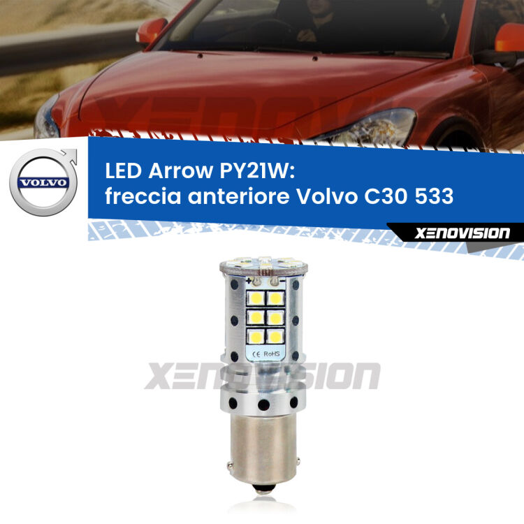 <strong>Freccia Anteriore LED no-spie per Volvo C30</strong> 533 2006 - 2009. Lampada <strong>PY21W</strong> modello top di gamma Arrow.