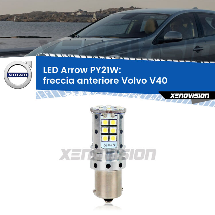 <strong>Freccia Anteriore LED no-spie per Volvo V40</strong>  1995 - 2004. Lampada <strong>PY21W</strong> modello top di gamma Arrow.