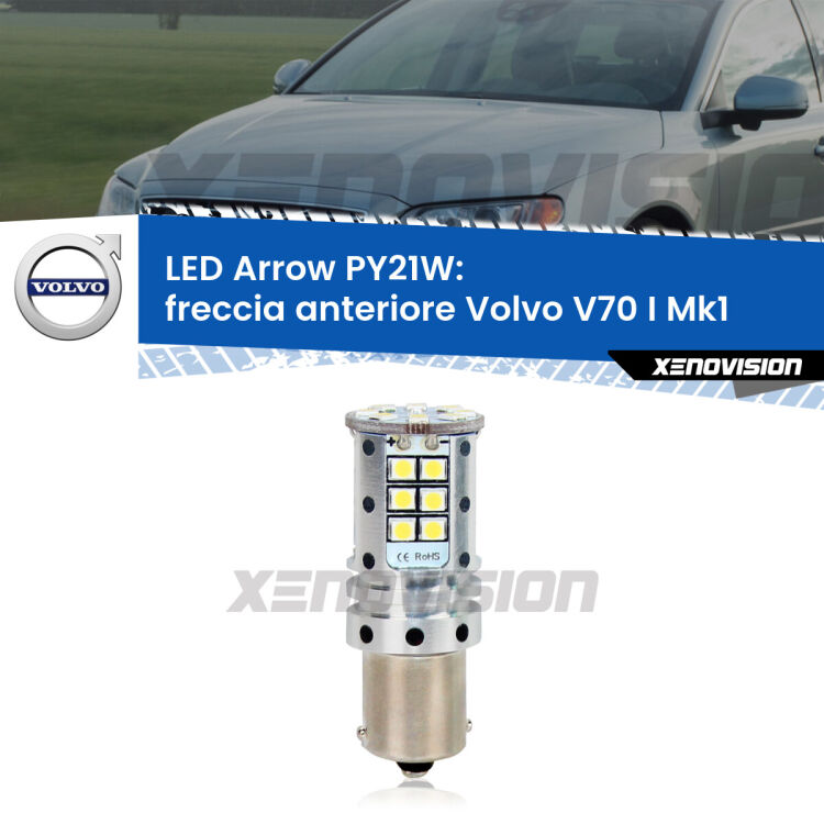 <strong>Freccia Anteriore LED no-spie per Volvo V70 I</strong> Mk1 faro bianco. Lampada <strong>PY21W</strong> modello top di gamma Arrow.