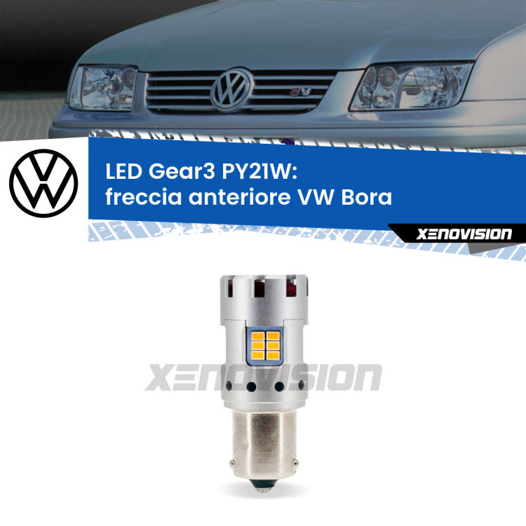 <strong>Freccia Anteriore LED no-spie per VW Bora</strong>  1999 - 2006. Lampada <strong>PY21W</strong> modello Gear3 no Hyperflash, raffreddata a ventola.